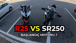 R25 İLE SR250 KARŞILAŞTIRMA! BAŞLANGIÇ MOTORU ?