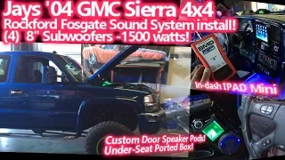 '04 GMC Sierra 4x4 - Rockford Fosgate Sound System - 1500 Watts (4) 8" Subwoofers