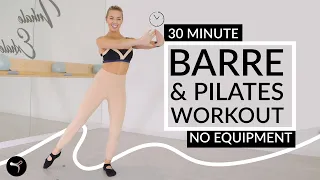 30 Minute Full Body Barre And Pilates | No equipment