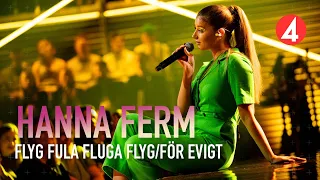 Hanna Ferm – Flyg Fula Fluga Flyg/För Evigt  | Idol Sverige | TV4 & TV4 Play