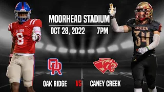 Oak Ridge HS at Caney Creek HS