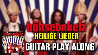 Böhse Onkelz Heilige Lieder Guitar Play Along