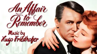 An Affair To Remember | Soundtrack Suite (Hugo Friedhofer)