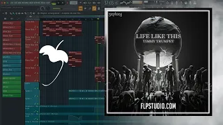 Timmy Trumpet - Life Like this (FL Studio Remake)