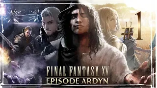 Final Fantasy XV: Episode Ardyn ✔ {часть 1} Как он стал темным