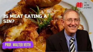 Is eating meat a sin? | Prof.  Walter Veith