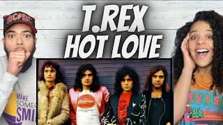 BEEN AWHILE!| FIRST TIME HEARING T.Rex  -  Hot Love REACTION