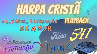 Calvário, Revelação de Amor (541) Playback c/ letra- Harpa Cristã - Por Joãozinho Camargo (Tyros 4)