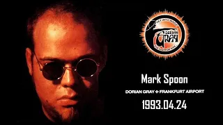 Mark Spoon - live @ Dorian Gray 1993.04.24