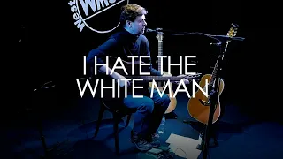 Roy Harper live cover version - I Hate the White Man