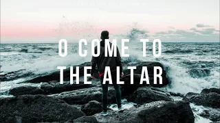 O Come To The Altar -  Elevation Worship  - Instrumental Worship - Fundo Musical