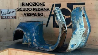 RIMOZIONE SCUDO PEDANA VESPA 50 N - Parte 1