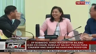 QRT: VP Robredo, hindi magbibitiw bilang ICAD co-chair; sumulat na kay PDU30 para linawin