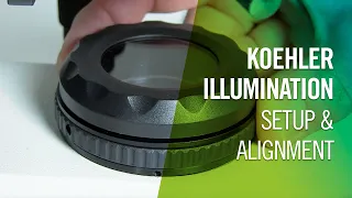 Koehler Illumination - Setup & Alignment | by Motic Europe