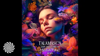 Talamasca - Lady Sweet Dream (Megatone Remix)