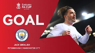 GOAL | Jack Grealish | Peterborough v Manchester City | Fifth Round Emirates FA Cup 2021-22