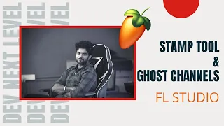 FL STUDIO - Tutorial - Ghost Channels Notes & Stamp Tool