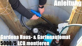 Heim Wasserkraftwerk (Haus- & Gartenautomat 5000/5 LCD) montieren und in Betrieb nehmen Anleitung