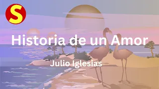 Historia de un amor Julio Iglesias | Learn Spanish Through Music | Conjunctions in Spanish