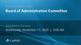 CalPERS Board Meeting | Wednesday, November 17, 2021