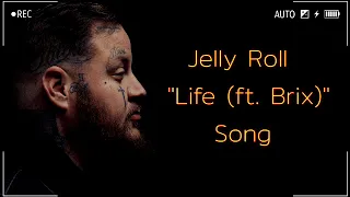 Jelly Roll "Life (ft. Brix)" - (Official Music Video)#scmusic