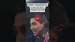 WORST TRANSFER IN CLUB HISTORY!! ARSENAL EDITION