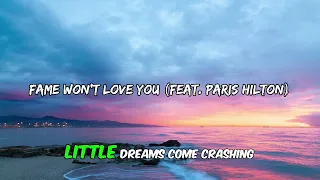 Sia, Paris Hilton - Fame Won’t Love You (feat. Paris Hilton) (Lyrics)