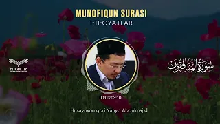 63. MUNOFIQUN SURASI 1-11-OYATLAR | HUSAYNXON YAHYO ABDULMAJID