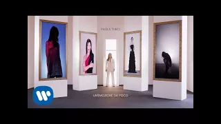 Paola Turci - Un'Emozione Da Poco (Official Video)