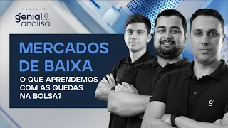 🔴 Mercados de baixa: O que aprendemos com as quedas na bolsa? | Podcast Genial Analisa