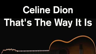 That's The Way It Is (Acoustic Karaoke) - Celine Dion