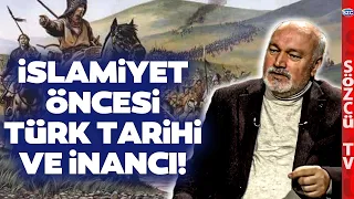 İşte İslamiyet Öncesi Türk Tarihi! Ahmet Taşağıl 'İnançlar Üçe Ayrılıyor' Diyerek Anlattı