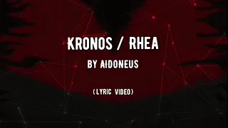 Kronos / Rhea — (Lyric Video for Track II of STYKS)