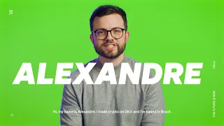 Meet Alexandre: A Crypto Trader on OKX in Brazil