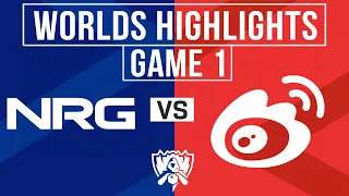 NRG vs WBG Highlights GAME 1 | Worlds 2023 Quarterfinals | NRG vs Weibo Gaming