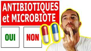 Comment rétablir votre MICROBIOTE après une prise d'ANTIBIOTIQUES