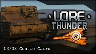 Lore Thunder Ep2. - L3/33 Controcarro