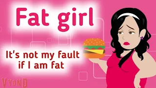 Fat girl English story | English learning story  | English story