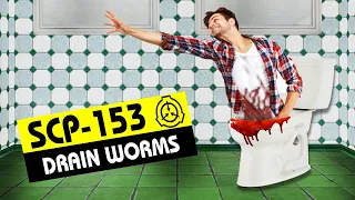 SCP-153 | Drain Worms (SCP Orientation)