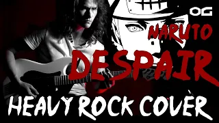 Naruto Shippuden OST - Despair - Rock cover