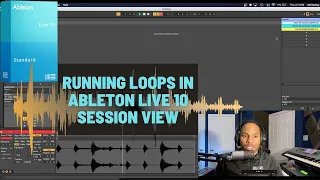 Running Loops In Session View | Ableton Live