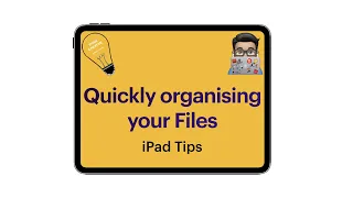 Quickly organising your Files on iPad