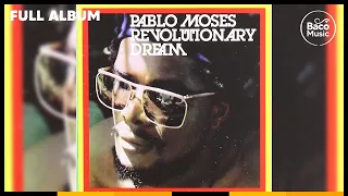 📀 Pablo Moses - Revolutionary Dream [Full Album]