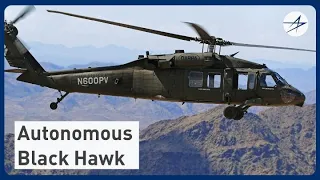 Sikorsky and DARPA Autonomous Black Hawk Flies Logistics and Rescue Missions Without Pilots on Board