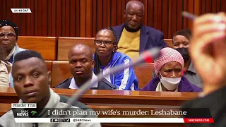 Murder Trial | I didn't plan my wife's murder: Leshabane