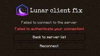 How to Fix "Failed to Authenticate Your Connection" Error in Lunar Client