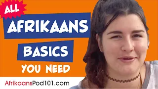 Learn Afrikaans Today - ALL the Afrikaans Basics for Absolute Beginners