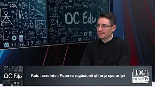 Puterea rugăciunii și rolul credinței pentru tineri. Preotul Adrian Agachi, la DC Edu