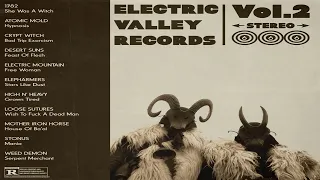 stoner rock doom fuzz mix [compilation] Electric Valley Records Vol 2 full album [complete length]