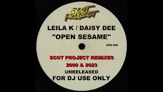 Leila K / Daisy Dee - Open Sesame (Scot Project 2023 Remix Extended Mix)